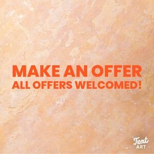 Make an Offer - All Offers Welcomed!